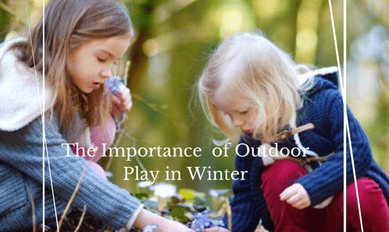 The importance of outdoor play in winter